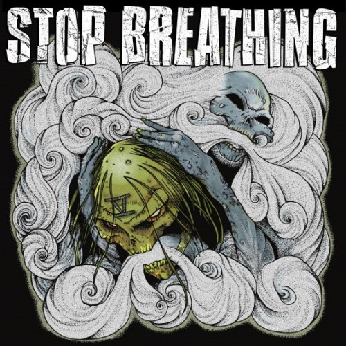 Stop Breathing - V