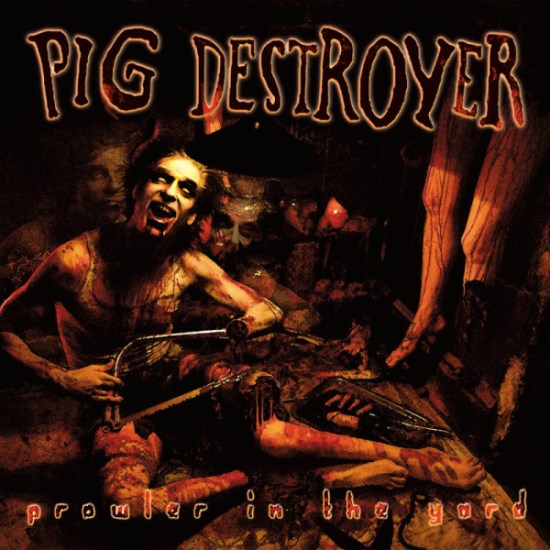Pig Destroyer 1