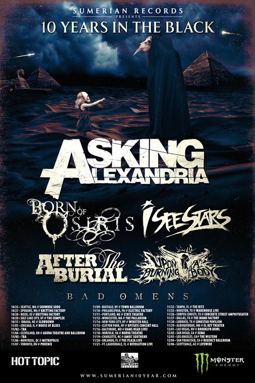 Asking Alexandria, Born Of Osiris, I See Stars, After The Burial, Upon