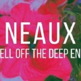 Neaux release video for “Somewhere Up North”
