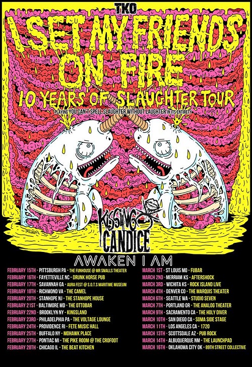 I Set My Friends On Fire, Kissing Candice, and Awaken I Am announce U.S