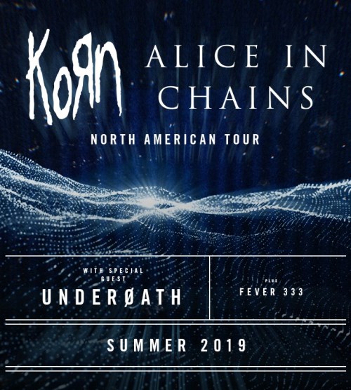 Korn and Alice In Chains announce coheadlining tour; Underoath, Ho99o9